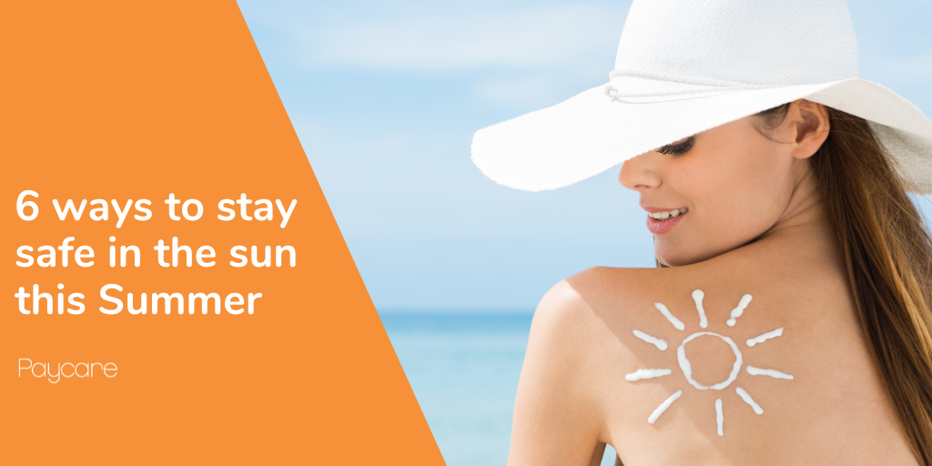 6 ways to stay safe in the sun!